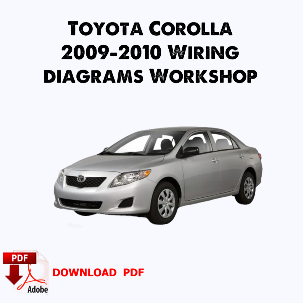Toyota Corolla 2009-2010 Wiring Diagrams , ebook , pdf , digital product,instant download