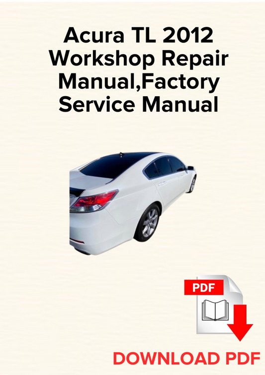 Acura TL 2012 Workshop Repair Manual