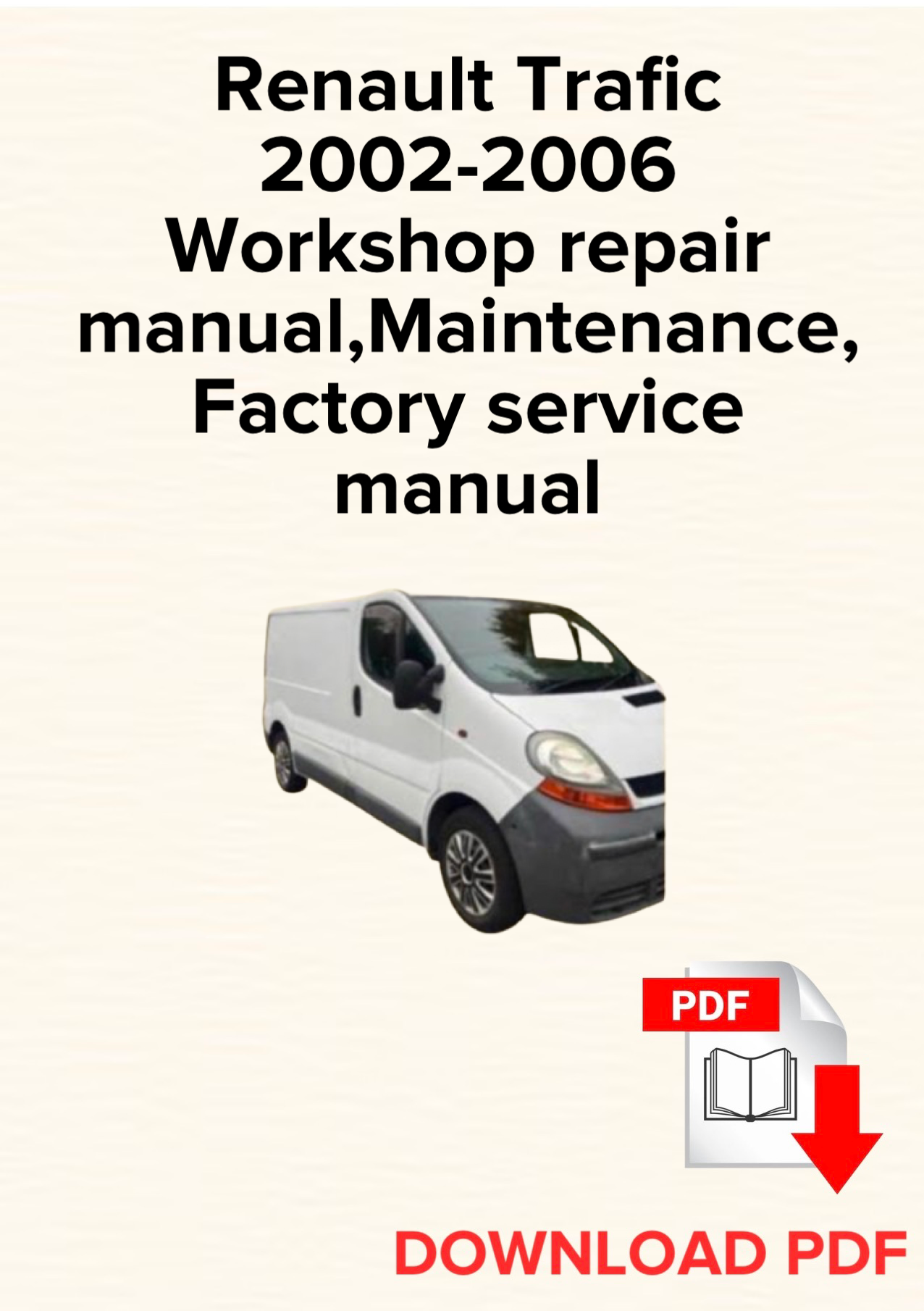 Renault Trafic 2002-2006 Workshop repair manual, Maintenance, Factory service manual