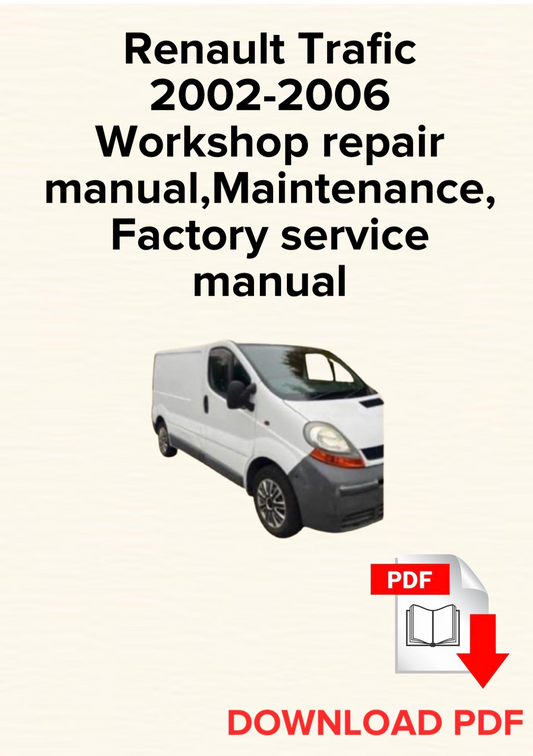 Renault Trafic 2002-2006 Workshop repair manual, Maintenance, Factory service manual