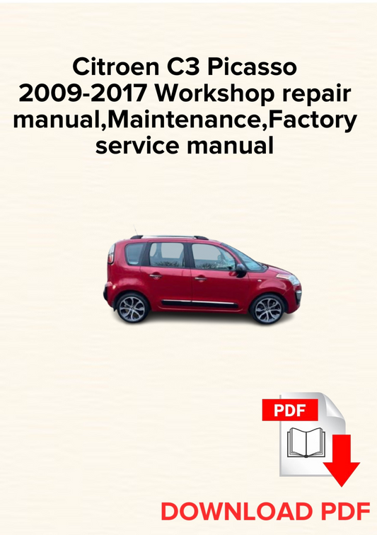 Citroen C3 Picasso 2009-2017 Workshop Repair Manual
