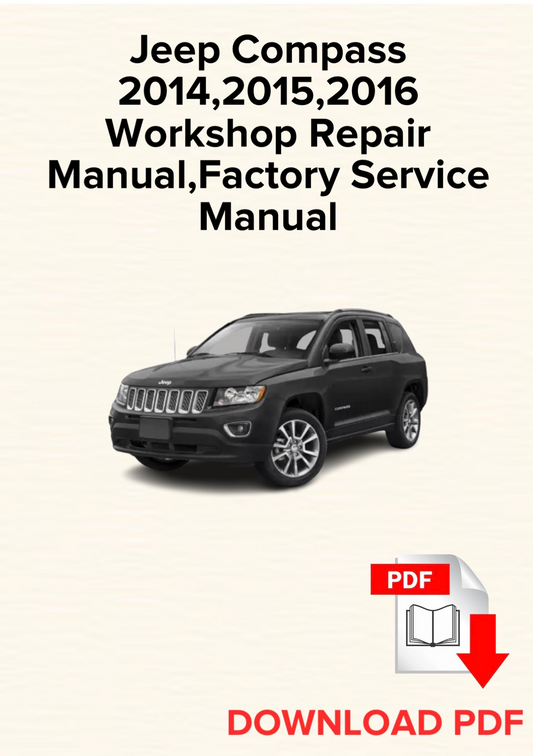 Jeep Compass 2014,2015,2016 Workshop Repair Manual