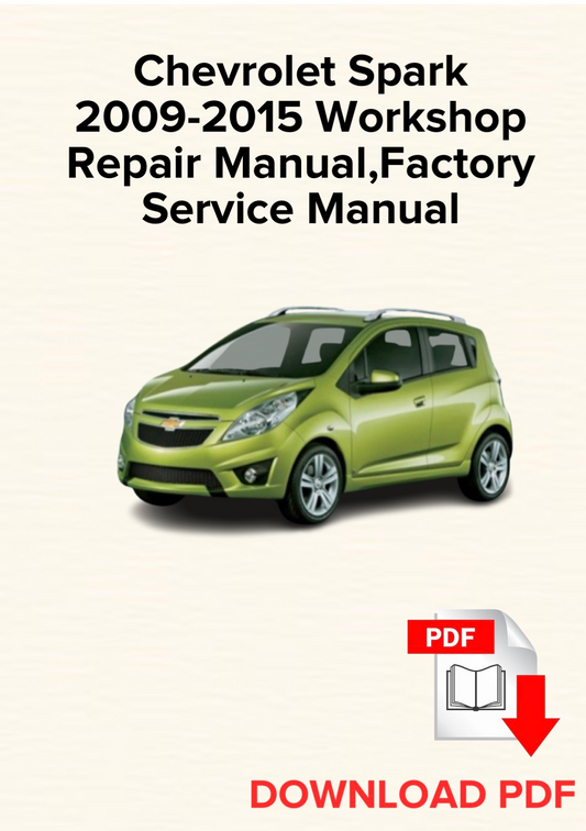 Chevrolet Spark 2009-2015 Workshop Repair Manual
